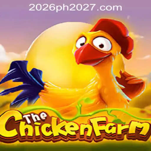 ChickenFarm: A New Era in 2026PH Online Casino