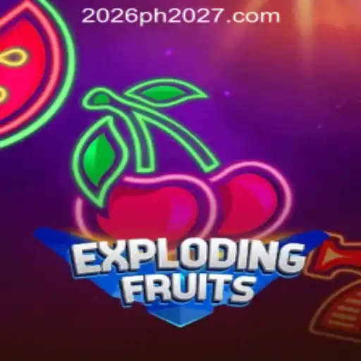 ExplodingFruits Explodes onto the 2026PH Online Casino Scene
