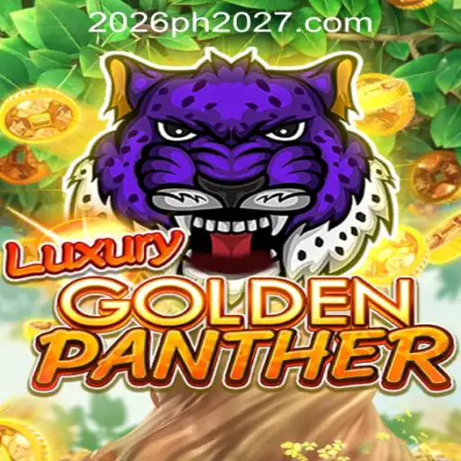 LUXURYGOLDENPANTHER: A New Wild Adventure in 2026PH ONLINE CASINO